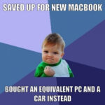 Saved up for a new MacBook...