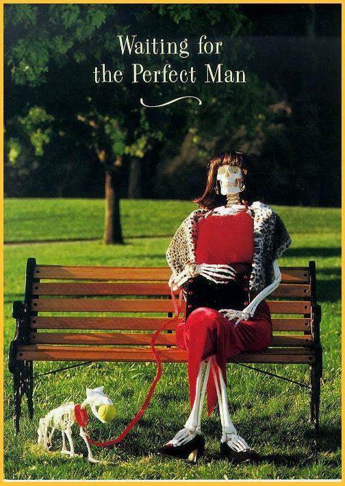 Still waiting for the perfect man?