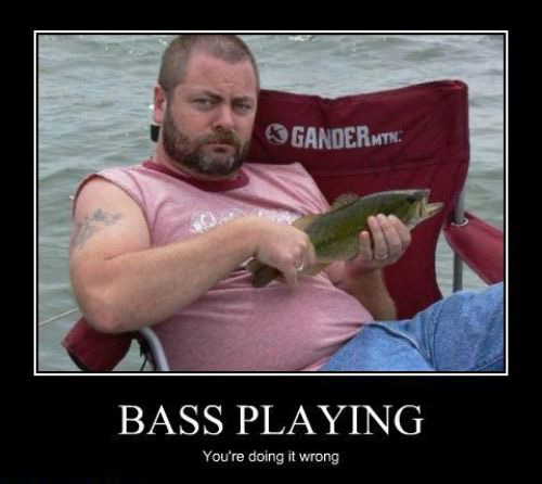 Bass playing, you're doing it wrong.