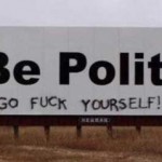 Be polite…