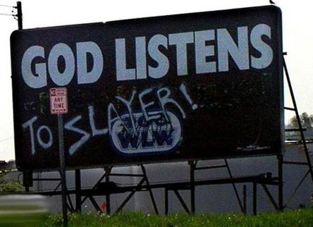 god listens to slayer!