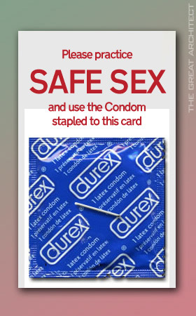 Safe Sex, you're doing it wrong!