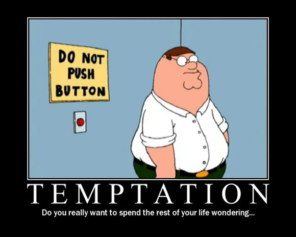 temptation: you know you want to push that button!
