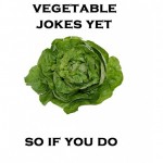 Vegetable jokes